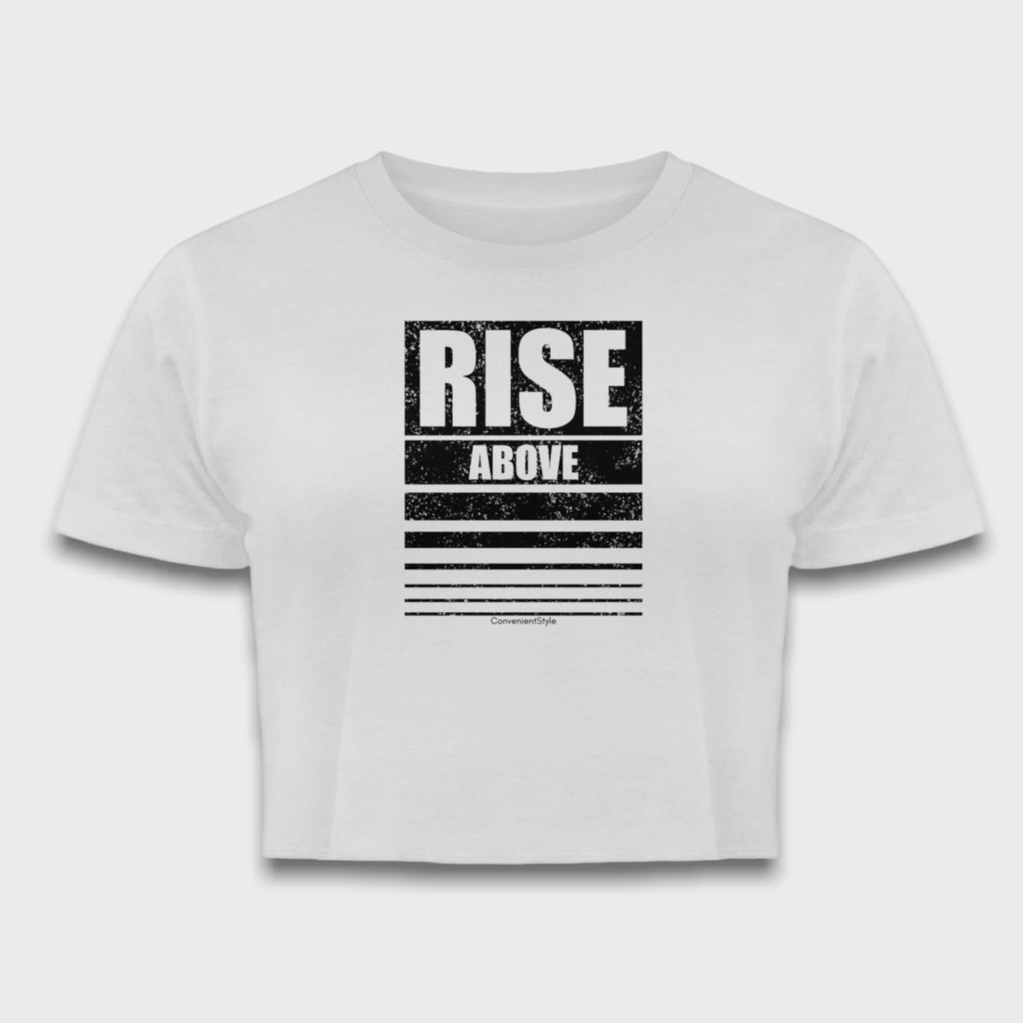 Rise above - Crop Top